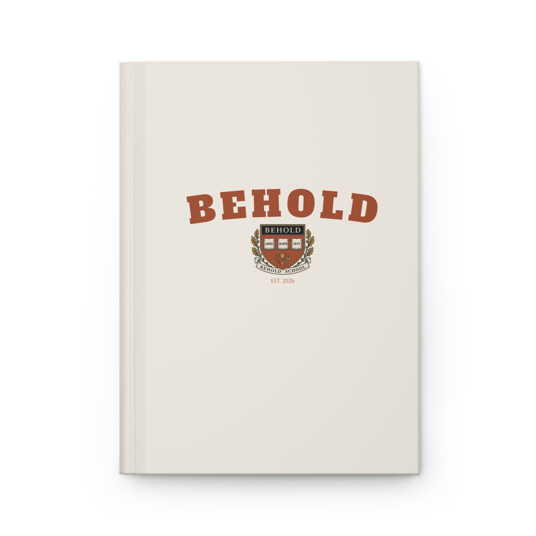 BEHOLD School Collegiate Hardcover Journal