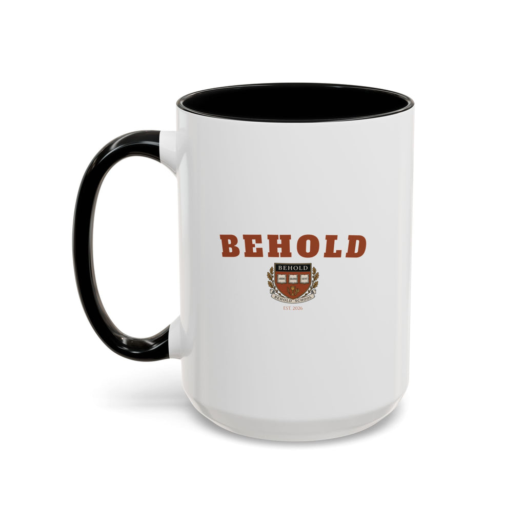 BEHOLD School Collegiate Accent Mug